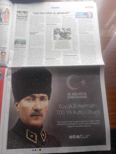 Sözcü Gazetesi - Turkish Newspaper - 30 Ağustos 2022 - laiklik adam olmaktır - 30 Ağustos Zafer'inin 100. Yılı kutlu olsun - ulu önder Atatürk sadece savaşlarda değil çağdaş ve laik bir ülke kurarak ve büyük bir zafere imza atmıştır - Atatürk mecliste Fotoğrafı - Atatürk'ün silah arkadaşı Kılıç Ali tarihi  bir anısını şöyle anlatmıştı - liderlerden 30 Ağustos zafer bayramı mesajları - Recep Tayyip Erdoğan 30 Ağustos Türk milletinin neleri başarabileceğinin en açık ispatı olmuştur - Kemal Kılıçdaroğlu 30 Ağustos Atatürk'ün Millet egemenliğine bağlılığının nişanesidir - Devlet Bahçeli 30 Ağustos 1922'de Türkiye Cumhuriyeti'nin sönmeyecek meşalesi yakıldı - Atatürk kazandı bunu bil kahraman yazan Aytunç Erkin - 30 Ağustos dersi yazan Soner Yalçın - kara yürekliler ve 30 Ağustos yazan Rahmi Turan - Zafer Bayramı yazan Yılmaz Özdil - 26. Genelkurmay Başkanı İlker Başbuğ'dan tarihi gerçekler Uğur Dündar yazdı - ordular ilk hedefiniz akdeniz'dir ileri emri Fotoğrafı - 30 Ağustos 1922
