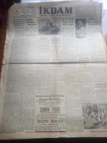 İkdam Gazetesi - Turkish Newspaper - 10 İkinciteşrin (Kasım) 1940 - Atatürk emanetine sadıkız - Atatürk'ün fotoğrafı - O daima bizimledir bizim başımızdadır yazan Abidin Daver Başmakale - Ebedi Şefimiz Atatürk'ün 10 cu yıl nutukları -  milli şefimiz İsmet İnönü'nün Türk milletine beyannameleri - son balo hastalık rivayetleri yeniden beliriyordu - Atatürk'ün hayatı - Ebedi Şef Atatürk'ün ölüm yıldönümü sebebiyle memleketimizin her tarafında milli matem toplantılı tertip edilmiştir - ebedi şefimiz Atatürk Samsun'da bir tenezzüh esnasında Fotoğraf - Atatürk her şeyde ve her yerde olduğu gibi ziraatte de önderdi Fotoğrafı - Atatürk Trakya manevralarında harekatı tetkik ediyor fotoğraf - başkumandan Atatürk fotoğraf - Atatürk istiklal mücadelesine başlıyor - Erzurum Kongresi 23 temmuz'da toplandı ve Mustafa Kemal'i reisliğe seçti - Kanuni Sultan Süleyman Viyana kapılarında yazan M. Sami Karayel Yazı Dizisi - radyoda Ebedi Şef Atatürk'ün ölümünün ikinci yıldönümü programı - 10 Kasım 1938