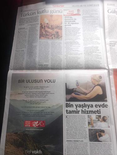 Cumhuriyet Gazetesi - Turkish Newspaper - 30 Ağustos 2022 - 30 Ağustos'un 100. Yılında ulu önder Atatürk'ün anlatımıyla büyük zafer esir olmayız - Atatürk'ün fotoğrafı - CHP lideri Kemal Kılıçdaroğlu en büyük zaferi Cumhuriyet'e yazdı - kurtuluşun mührü kuruluşun anahtarı yazan emekli tümgeneral Ahmet Yavuz - tüm yurtta Bayram coşkusu - Müjdat Gezen 29 Ekim'de ben doğdum ağabeyim 30 Ağustos'ta  doğmuş  babam çok iyi bir cumhuriyetçiydi - 30 Ağustos 1934 tarihli Cumhuriyet Gazetesi 1. sayfasından - Tarsus Belediye Başkanı Haluk Bozdoğan 30 Ağustos Zafer bayramınız kutlu olsun - 30 Ağustos savaşının önemi cumhuriyete giden yol yazan Alev Coşkun - Mustafa Kemal Atatürk orduları denetliyor fotoğraf - Batı cephesi komutanı İsmet İnönü büyük taarruz'da kocatepe'de Fotoğrafı - cephe tayyare bölüğünün sırrı - Tan Taşçı 30 Ağustos Zafer Bayramı konseri Antalya'da - kurtuluşun 100. Yılı EFEST ile kutlanacak - ilk resmi Anıtkabir'de - Atatürkçü Düşünce Derneği mutluyuz gururluyuz -30 Ağustos 1922