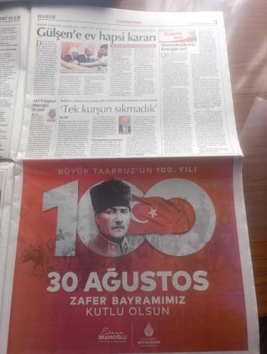 Cumhuriyet Gazetesi - Turkish Newspaper - 30 Ağustos 2022 - 30 Ağustos'un 100. Yılında ulu önder Atatürk'ün anlatımıyla büyük zafer esir olmayız - Atatürk'ün fotoğrafı - CHP lideri Kemal Kılıçdaroğlu en büyük zaferi Cumhuriyet'e yazdı - kurtuluşun mührü kuruluşun anahtarı yazan emekli tümgeneral Ahmet Yavuz - tüm yurtta Bayram coşkusu - Müjdat Gezen 29 Ekim'de ben doğdum ağabeyim 30 Ağustos'ta  doğmuş  babam çok iyi bir cumhuriyetçiydi - 30 Ağustos 1934 tarihli Cumhuriyet Gazetesi 1. sayfasından - Tarsus Belediye Başkanı Haluk Bozdoğan 30 Ağustos Zafer bayramınız kutlu olsun - 30 Ağustos savaşının önemi cumhuriyete giden yol yazan Alev Coşkun - Mustafa Kemal Atatürk orduları denetliyor fotoğraf - Batı cephesi komutanı İsmet İnönü büyük taarruz'da kocatepe'de Fotoğrafı - cephe tayyare bölüğünün sırrı - Tan Taşçı 30 Ağustos Zafer Bayramı konseri Antalya'da - kurtuluşun 100. Yılı EFEST ile kutlanacak - ilk resmi Anıtkabir'de - Atatürkçü Düşünce Derneği mutluyuz gururluyuz -30 Ağustos 1922
