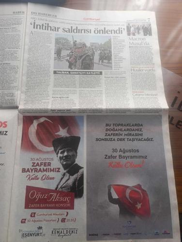 Cumhuriyet Gazetesi - Turkish Newspaper - 30 Ağustos 2021 - Bir ulusun kurtuluşa çağdaşlığa kapı açan büyük zaferinin 99. Yılı - Atatürk'ün fotoğrafı - Turkcell 30 Ağustos kutlama - Mustafa Kemal Atatürk'ün başkomutanlığını yaptığı Büyük taarruz hem kurtuluşun hem laik ve modern Türkiye'nin önünü açtı - Zafer Bayramı'nda ilk tören Anıtkabir'de gerçekleştirilecek - mucizenin adı Mustafa Kemal yazan Zeynep Naz Aktan - Emekli tümgeneral Ahmet Yavuz ile Sakarya Meydan muharebesi alanındaydık 22 gün ve gecenin dönüm noktalarını konuştuk fotoğraf - Zafer Bayramı törenlerle kutlanmalı yazan Cihangir Dumanlı - 30 Ağustos Zafer Bayramı dolayısıyla Beylikdüzü'nde Fettah Can konseri - Esenyurt'ta Oğuz Aksaç Zafer Bayramı konseri - Sakarya savaşı 23 Ağustos 1921 durumu harita - diyanet işleri Başkanı 30 Ağustos hutbesinde yine Atatürk'ün adını geçirmedi - 30 Ağustos mesajları demokrasi ve Afganistan vurgusu - ABB Belediye Başkanı Mansur Yavaş 30 Ağustos mesajı - 30 Ağustos 1922