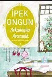 Arkadaşlar Arasında; Bir Genç Kızın Gizli Defteri 2