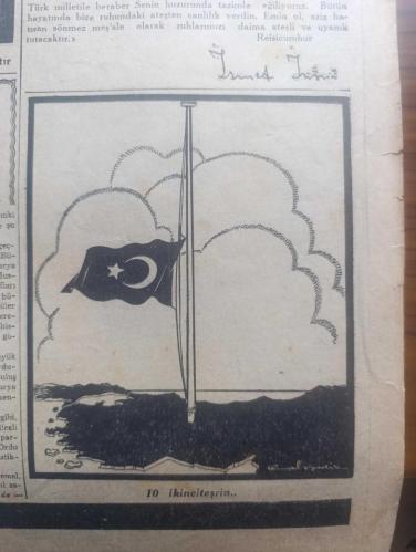 Cumhuriyet Gazetesi - Turkish Newspaper - 10 İkinciteşrin (Kasım) 1944 - büyük milletin büyük atası yazan Nadir Nadi Başmakale - büyük matem günümüz Türk milleti ebedi şefi Kahraman Atatürk'ten altı sene evvel bu sabah ayrılmıştı - Milli Şef İsmet İnönü'nün Türk milletine beyannamesi - Altıncı yıldönümünü Ulus gazetesinin bu sabahki başyazısı - 10 ikinciteşrin çizen Cemal Nadir - altı yıl evvel ölen fani Mustafa Kemal burada yatıyor Fotoğrafı - bugün bütün yurtta Atatürk'ün Aziz hatırası ihtifallerle anılacak - gençlik İstanbul'da sarayburnu'ndaki Atatürk heykeline ve Taksim abidesine çelenk koyacak - halkevlerinde ve mekteplerde yapılacak toplantılar - Atatürk'ten vecizeler - Altıncı yıldönümünde Ata kitap'tan alınacak dersler yazan İsmail Habib Sevük - Halkalı köyünde yapılan okul Dün açıldı - Kızılay yeni aç ocağı açıyor - Atatürk'ü düşünürken hayatiyetimizin büyük timsali yazan profesör M. Şekip Tunç - Amerikalı boksörlerle kimler karşılaşacak - İstanbul şilebi geldi -10 Kasım 1938