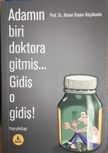 Adamın Biri Doktora Gitmiş… Gidiş O Gidiş!