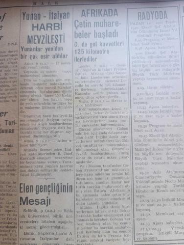 Halk Gazetesi - Turkish Newspaper - 10 İkinciteşrin (Kasım) 1940 - Atatürk'ün İkinci Ölüm Yılı 10 Kasım 1938 10 Kasım 1940 fotoğraf - büyük Türk milletine yazan Reisicumhur İsmet İnönü - Aşık Ömer'in Atatürk'e ağıtı - Atatürk'ü hazin bir törenle anıyoruz - Türk milleti bugün büyük kaybının 2. yıldönümünü hazin bir ihtifalle açacaktır - bugün saat 9.05'te bütün halkevlerinde ve halk odalarında Halkevi  ve halk odası olmayan yerlerde parti merkezlerinde de bir ihtifal toplantısı yapılacaktır - Atatürk köşesi - mekteplerde ve halkevlerindeki toplantılarda Milli Şef İsmet İnönü'nün Atatürk hakkındaki beyannamesi okunarak toplantıya son verilecektir - dünyanın dili Atatürk'ü konuşuyor - İngiliz görüşü Kemal Atatürk'ün yeni Türkiye'nin kurucusu ve yapıcısı olan o meşhur Mustafa Kemal Paşa'nın şahsında büyük asker büyük devlet adamı ve büyük şef ölmüştür - Fransız görüşü ölüm mağlubiyeti nedir bilmeyen bu adamı Atatürk'ün mağlup etmiştir fakat onun muazzam eseri bakidir - 10 Kasım 1938