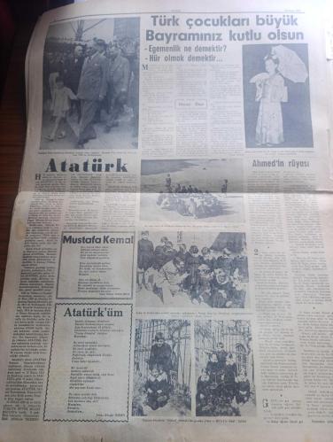 Dünya Gazetesi - Turkish Newspaper - 23 Nisan 1953 - Tam 32 yıl geçti üstünden yazan Falih Rıfkı Atay Başmakale - milli hakimiyetin 33. Yıldönümü kutlu olsun - Türk çocuğu müşteri uyu bu vatan senindir çizen Althan Enson - bugün bütün yurtta ve İstanbul'da büyük törenler yapılacaktır - 23 Nisan Milli egemenlik Bayramı bugün İstanbul'da kutlanacaktır - 10.30'da Beyazıt meydanında Taksim Cumhuriyet meydanında Barbaros meydanı'nda Fatih hava şehitleri meydanı'nda ve Fenerbahçe stadında törenler yapılacaktır - törene yavrukurt oymakları ile ilkokul son sınıf öğrencileri il ve belediye siyasi partiler çocuk esirgeme kurumu ilkokul çocuklara yardım dernekleri Kızılay Derneği basın mensupları iştirak edeceklerdir  - büyük Türk devrimi ve dayandığı felsefe yazar profesör H. Nimetullah Öztürk - bereketli topraklar üzerinde yazan Orhan Kemal yazı dizisi -Doktor Aziz Yergök Türkiye'de çocuk davası - Türkiye Büyük Millet Meclisi'nin ilk açılışı nasıl oldu - 23 Nisan 1920