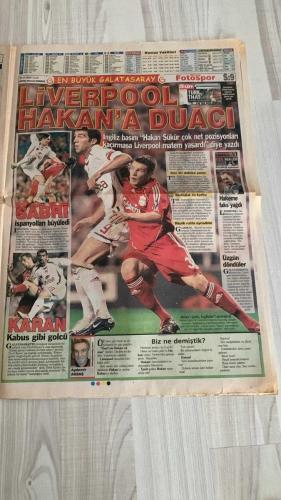 FOTOSPOR SPOR GAZETESİ - TURKISH NEWSPAPER - DOĞUM GÜNÜ HEDİYESİ  - EKSİKSİZ TAM TAKIM GAZETE - 27 EYLÜL 2006 ÇARŞAMBA  ÖZHAN CANAYDIN – ADNAN POLAT – ALİ DÜRÜST – ABDURRAHİM ALBAYRAK – HAKAN ŞÜKÜR – ARDA TURAN – SABRİ SARIOĞLU – AYHAN AKMAN – JUNICHI INAMOTO – ÜMİT KARAN – RİGOBERT SONG – STJEPAN TOMAS – FERHAT ÖZTORUN – MONDRAGON – CARRUSCA – GÖKHAN ZAN – ZİYA DOĞAN – ERSEN MARTİN – GÖKDENİZ KARADENİZ – MARCELINHO – FATİH AKYEL – SELÇUK DERELİ – RÜŞTÜ REÇBER – MATEJA KEZMAN – ALEX DE SOUZA – SERKAN BALCI – ÖNDER TURACI – EDU – DEIVID DE SOUZA – TUNCAY ŞANLI – APPİAH – TÜMER METİN – AZİZ YILDIRIM – CANTALEJO (HAKEM)  GALATASARAY: ŞAMPİYONLAR LİGİ’NDE LIVERPOOL DEPLASMANINDA – MAÇ 21.45’TE – İSPANYOL HAKEM CANTALEJO TEHLİKESİ – GEÇMİŞTE ZIDANE, AURELIO, LUCIANO VE HASAN ŞAŞ’I OYUNDAN ATMASIYLA BİLİNİYOR – GALATASARAY’IN İNGİLTERE’DE ZORLU SINAVI – HAKAN ŞÜKÜR VE GENÇLER UMUT OLACAK – GERETS: “PUAN ALIRSAK GRUPTAN ÇIKARIZ” – GALATASARAY RESMİ SİTESİ: LIVERPOOL BİLETLERİ 34 STERLİN  BEŞİ