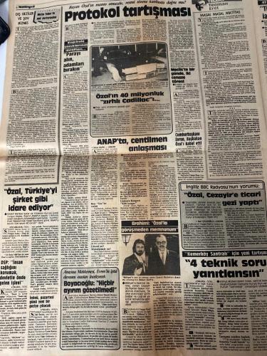 HÜRRİYET GAZETESİ - DOĞUM GÜNÜ HEDİYESİ (TURKISH NEWSPAPPER) - 8 ŞUBAT 1985 - SADECE DÖRT SAYFADIR -Turgut Özal-Semra Özal-Aydın Doğan-Chernenko-Gorbaçov-Ronald Reagan-Rauf Denktaş-Francois Pianzola-Marcos Aquino-Metin Toker-Teoman Erel-Brahim-Turgut Sunalp-Cahit Aral-Mustafa Taşar-Mustafa Erez-Yıldırım Akbulut-Ahmet Necdet Sezer-İşçi Zirvesi’nde kozlar pazartesi paylaşılacak-Chernenko muammması-Özal’ların gezisi böyle geçti-Avrupa’nın şaşkınlığı Türkiye’nin toplumsuzistleri-Meclis’e önerge verildi-Fransa’da idamın kalkması istendi-24 çocukla Viyana’ya uçtular-Jogging kansere yol açıyor-Hayali ihracat var, ispatı zor-Pahalılık şoku-KDV’ler nihayet devlet kasasında-Vatandaş tepkili-Ortadireğin beli kırıldı-Şirket kurtarma, Ekonomik Kurul’da-Tüccar, doktor, avukat vergi vermiyor-Denktaş, anayasa değişikliği önerdi-Reagan, Amerika’da ihtilal vaat etti-İspanya’da büyük bir para kaçakçılığı ortaya çıktı-Aquino davası buzdolabında-Aramız, Türkiye yüzünden açılıyor-Yeşiller aleyhine dava açıl