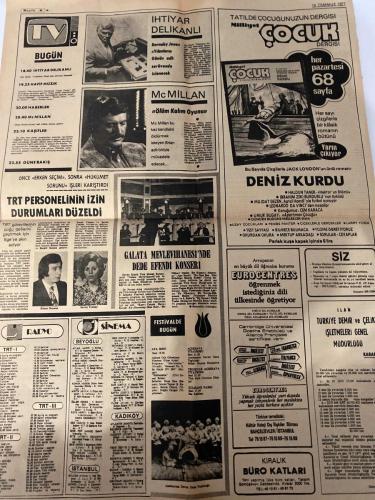 MİLLİYET GAZETESİ - DOĞUM GÜNÜ HEDİYESİ (TURKISH NEWSPAPPER) - 10 TEMMUZ 1977 - SADECE DÖRT SAYFADIR -Bülent Ecevit-Süleyman Demirel-Necmettin Erbakan-Alparslan Türkeş-Abdi İpekçi-Bedri Koraman-Ertuğrul Özkök-M. Ali Birand-Haldun Taner-Süavi Süalp-Sinan Gürdağcık-Barnaby Jones-Brian-Müjdat Gezen-Haldun Taner-Leonardo Da Vinci-Cem Karaca-Umur Bugay-Jack London-Bülent Oran-Sevinç Tevetoğlu-Nevzat Atlığ-Alâeddin Yavaşça-Bekir Sıdkı Sezgin-Münir Nurettin Selçuk-Türker İnanoğlu-Çağrı Bey-Orhan Veli Kanık-Yeni koalisyon hazırlanırken Erbakan’ın görüşleri-Bakanları liderler saptayacak-Ecevit: Ulusun yararı çıkar hesaplarına feda edilemez-Bursa Havayolları’na uçuş izni verilmedi-Fırınlar bugün de ekmek çıkarmayacak-Akgün Erbakan tahliye edildi-SSK doktorları sürümden kazanacak-Protokol taslağının önemli kısmı bitti-Allah yardımcımız olsun-Transtürk Holding’den duyuru-TRT personelinin izin durumları düzeldi-Galata Mevlevihanesi’nde Dede Efendi konseri-İhtiyar delikanlı-Mc Millan-Deniz Kurdu-Tat