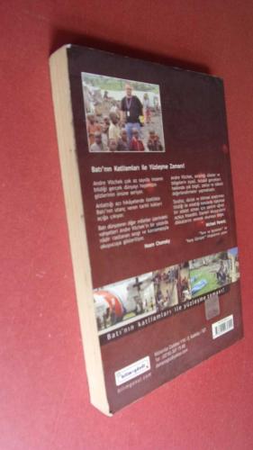 BATI TERÖRÜ VE PROPAGANDASI BATI'NIN KATLİAMLARI İLE YÜZLEŞME ZAMANI