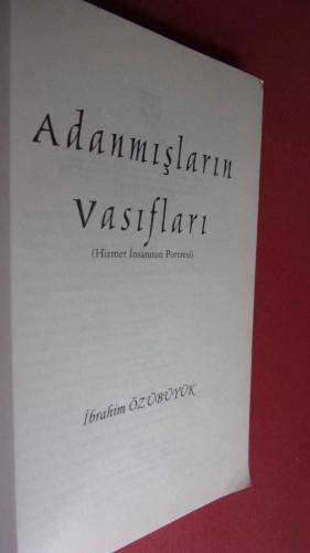 HİZMET İNSANININ PORTRESİ ADANMIŞLARIN VASIFLARI