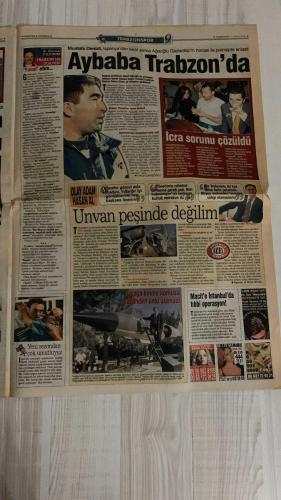 FOTOMAÇ SPOR GAZETESİ - TURKISH NEWSPAPER - DOĞUM GÜNÜ HEDİYESİ  - EKSİKSİZ TAM TAKIM GAZETE -11 MAYIS 2002 CUMARTESİ  FATİH TERİM - ÜMİT DAVALA - AZİZ YILDIRIM - SADETTİN SARAN - MAHMUT USLU - LUCESCU - SERGEN YALÇIN - PASCAL NOUMA - JOHNSON - SERHAT AKIN - ABDULLAH ERCAN - ALİ GÜNEŞ - MÜSLİM ÖZÇELİK - MURAT ERDOĞAN - BÜLENT KORKMAZ - SUAT KAYA - ORHAN CANAYDIN - SERDAR BİLGİLİ - HÜSNÜ GÜRELİ  ÇİZME SEFERİ: TERİM İTALYA’DA TRANSFER ATAĞINDA - GALATASARAY MÜSLİM VE MURAT ERDOĞAN İLE ANLAŞTI - TERİM: “YENİ BİR HAGİ BULMALIYIZ” - MAHMUT USLU: “ORTEGA’YI FENER’DEN BAŞKASI ALAMAZ” - FENERBAHÇE’DE İÇ TRANSFER: JOHNSON İMZALADI, SERHAT KALIYOR, ABDULLAH 4 YIL DAHA - ALİ GÜNEŞ HEDEF BÜYÜTTÜ: “MİLLİ TAKIMDA BANKO OLACAĞIM” - BEŞİKTAŞ LUCESCU İLE ANLAŞTI: SERGIO VE VALDSON DA GELİYOR - SERGEN KAVGASI: G.SARAY VE BEŞİKTAŞ KARŞI KARŞIYA - LUCESCU PASCAL NOUMA’YI İKNA ETTİ - TRABZONSPOR’DA DENİZLİ SESLERİ - FENERBAHÇE UEFA FİNALİ İÇİN KADIKÖY’Ü ZORLUYOR - RÜŞTÜ: “ÖMÜR BOYU FENER’DEYİM”  GALATASARA