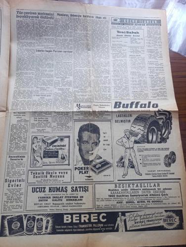 Yeni Sabah Gazetesi - Turkish Newspaper - 19 Mayıs 1960 - 19 Mayıs Spor ve Gençlik Bayramı - 19 mayıs'la ilgili örfi idare tebliğleri - İstanbul ve Ankara tenvir edilecek  Ankara'da 4 sinema ile Kızılay Sıhhiye arasındaki pasaj lokanta ve pastaneler kapalı olacak - İstanbul örfi idare kumandanlığının 30 numaralı tebliği şudur 19 Mayıs 1960 günü için mutad olduğu üzere resmi ve hususi binalarla vasıtaların donatım ve tenviri uygun görülmüştür - Akşam Gazetesi kapatıldı - İstanbul radyosu programı - artist dergisinde Zeki Müren - Doktor Fazıl Küçük Kıbrıs meselesinin çıkmaza girdiğini kabul etmiyor - Yunus Emre'nin hayatı yazan Nezihe Araz - İzmirspor Demirspor'u tek golle mağlup etti - Fenerbahçeli muhalifler toplantıdan vazgeçtiler - Fenerbahçe Galatasaray ve Beşiktaş Ankara'da bir turnuvada karşılaşacaklar - Real Madrid yine Avrupa şampiyonu - Vefa Kulübü reisi Selahattin Karayavuz İsmet meselesinin içyüzünü açıkladı - Fenerbahçe transfer peşinde - Sami Özok Altınordu'da-19 Mayıs 1919