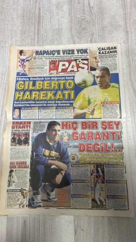 PAS SPOR GAZETESİ - 18 HAZİRAN 2002 - ORTEGA RÜYASI - DJALMINHA GOLÜ! - ELVEDA TATLI BELA - MURAT İMZALADI - REVİVO'DAN BOMBALAR - BEŞİKTAŞ SAVIO'YU KİRALAYOR - MAREK'TE DAMPİNG - ZİYA DOĞAN ANTALYA'DA! - DİYARBAKIR DÜNYA YILDIZLARINI İSTİYOR - A.GÜCÜ'NDE İMZA GÜNÜ! - YANAL: BENİM ALNIM AÇIK! - SAMSUN TRANSFERDE ATAĞA KALKIYOR!.. - ELAZIĞ'DA MUTLU SON - RAPAIC'E VİZE YOK - GİLBERTO HAREKATI - ERKEN START! - ÇALIŞAN KAZANIR - HIÇ BİR ŞEY GARANTİ DEĞİL!.. - MİLLİ TAKIM SİNİR HARBİ - COLLINA BİZE UĞURLU GELİYOR - ŞİMDİ SIRA JAPONLAR'DA - TARİHİN ÖTESİNE GEÇELİM - ULUSOY: ZAFERE İNANCIM SONSUZ - DESTEĞİ KIRMALIYIZ - SENEGALLİ FADIGA 'JAPONYA' DİYOR - CASILLAS ÜLKEDE KAHRAMAN OLDU - KİM TUTAR BREZİLYA'YI - BECKHAM: KUPA BİZİM OLACAK - AMERİKAN FUTBOLU - JAPONYA'YI RAHAT YENERİZ - CORDOBA DÜĞÜMÜ BU HAFTA ÇÖRÜLÜYOR - YILDIRIM - ORTEGA - DJALMINHA - MONDI - MONDRAGON - CORDOBA - PASCAL - MURAT ERDOĞAN - HASAN - REVİVO - SAVIO - YILDIRIM DEMİRÖREN - CONCEÇAIO - TAYFUR - YÜKSEL AYTUĞ - MEHMET
