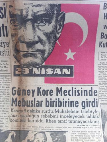Yeni Sabah Gazetesi - Turkish Newspaper - 23 Nisan 1960 - 23 Nisan Atatürk ve Türk bayrağı resim - bugün milli hakimiyet ve çocuk bayramı kutluyoruz - 23 Nisan dolayısıyla saat 10 da Taksim  Barbaros meydanları ile Vefa Fenerbahçe stadlarında merasim yapılacak - 23 Nisan dolayısıyla vilayet belediye siyasi partiler çocuk esirgeme kurumu ilkokul yoksul çocuklara yardım cemiyeti Kızılay Türk Hava kurumu temsilcileri ile yavrukurt ve ilkokul son sınıf öğrencilerinin katılacakları merasimlere sabah saat 10 da başlanacaktır - Ankara'da çocuk bayramının programı - Ankara orduevinde ve hariciye köşkünde birer çocuk balosu verilecek ve Anıtkabir bugüne mahsus olmak üzere saat 17.00'den sonra da ziyaretlere açılacak - sinema aşk kurbanı - Galatasaray Karşıyaka maçı - Fenerbahçe Ankaragücü maçı - Fikret Kırcan yeni bir Fenerbahçe yapacağız - Galata köprüsü dün de açılamadı - başvekil Adnan Menderes Amerikan büyükelçisi ile uzun bir görüşme yaptı - 23 Nisan 1920