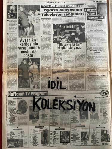 İSTANBUL SÜPER GAZETE AKTÜALİTE POLİTİK VE MAGAZİN GAZETESİ - DOĞUM GÜNÜ HEDİYESİ (TURKİSH - NEWSPAPER) - 10 KASIM 1988 - TAM TAKIM 12 SAYFADIR -Serpil Çakmaklı-Turan Çevik-Nazan Şoray-Sedef Bozok-Deniz Akbulut-Necdet Ulucan-Neşe Aksoy-Zafer Seda-Zerrin Özer-Olay Özbalcı-Şebnem Soylu-Zeki Müren-Mesut Mertcan-Perran Kutman-Berna Kanat-Özden Sarıtaş-Zeynep Aksu-Gökhan Güney-Fato Girik-Didem-Kayahan-Cahide Sonku-Rutkay Aziz-Hakan Kalkavan-Ahu Tuğba-Nur Aksoy-Aslıhan Öncü-Banu Alkan-Hülya Avşar-Hülya Erkan-Entel Aziz Üstel-Buğra Bilgin-Serpil Çakmaklı-Nazan Şoray-Hüsnü Kocabıyık-Levent Kırca-Tevfik Fikret Tüfekçi-Ahmet Özden-Ali Ekber Özcan-Selim Sayılgan-Hülya Avşar-İbrahim Tatlıses-Hülya Avşar-Ayşegül Aldinç-Harun Kolçak-Deniz Türkali-Gökhan Güney-Burhan Çaçan-Maya Topaloğlu-Fatoş Çal-Vehbi Koç-Hüseyin Bayraktar-Mustafa Tınaz Titiz-Turgut Özal-Muhsin Ertuğrul-İsmet Ay-Nedret Taciroğlu-Villi Hayati Kamhi-Franco Debenedetti-Muzaffer Bozanoğlu-Müslüm Uygun-Sevgi Uygun-Bedrettin Dalan