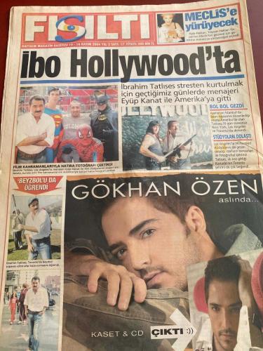 FISILTI MAGAZİN GAZETESİ - DOĞUM GÜNÜ HEDİYESİ (TURKİSH - NEWSPAPER) - 10-16 KASIM 2004 - TAM TAKIM 24 SAYFADIR - Burcu Kara Posteri-Şebnem Özüzcan-Müjgan Hanım-Sinem-Naz Elmas-Derya Tuna-Asena-İbrahim Tatlıses-Bediz Doğan-İdo-Gökhan Özen-Eyüp Kanat-Ajda Pekkan-Müslüm Baba-Dilek Hanif-Cansu Dere-Derya Baykal-Sinem Öztufan-Barış Akarsu-Yeliz Yeşilmen-Selami Şahin-Beyhan Botur-Adile Naşit-Emel Sayın-Tuğçe Kazaz-Perihan Savaş-Şafak Sezer-Mustafa Topaloğlu-Gülben Ergen-Birsel Fisılıtı-Cem Yılmaz-Aykut Işıklar-Mustafa Sandal-Tarkan-Pakize Suda-Nurseli Yeşilçay-Melekler Adası-Kıraç-Erkin Koray-Ferdifün Özdemir-Rafet El Roman-Ege-Nükhet Duru-Gülden Avuç-Muazzez Abacı-Adnan Şenses-Deniz Akkaya-İpek Tuzcuoğlu-Kayahan-Aysun Kayacı-Ece Erken-Esra Eron-Alişan-Çolpan İlhan-Gamze Özçelik-Naz Elmas-Şebnem Özuzcan-Özcan Deniz-Havin-Tülin Örsekli-Asmalı Konak-Burcu Kara