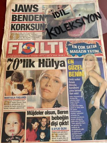 FISILTI MAGAZİN GAZETESİ - DOĞUM GÜNÜ HEDİYESİ (TURKİSH - NEWSPAPER) - 24 - 30 KASIM 2004 - TAM TAKIM 24 SAYFADIR - Gülşen Posteri-Gökhan Özen-Sezen Aksu-Şebnem Özucan-Sinem Le Bader-Türkan Şoray-Barış Yaman-Yağmur Ünal-Muazzez Ersoy-Hülya Avşar-Petek Dinçöz-Ebru Şallı-Harun Tan-Müslüm Gürses-Emre Altuğ-Nigar Talibova-Irmak Atuk-Nükhet Duru-Aysun Kayacı-Yeliz Yeşilmen-Kemal Sunal-Tuğba Özay-Yeşim Erçetin-Ozan Orhon-Ajda Pekkan-Oktay Şengüler-Semiramis Pekkan-Bilal Özcan-Ahu Tuğba-Esra Balamir-Naside Göktürk-Serpil Çakmaklı-Yaşar İpek-Mustafa Uğur-Yalçın Özden-Leyla Adalı-Bora Gencer-Küçük İbo-Muazzez Abacı-Esra Eron-Doğuş-Özcan Deniz-Kerem Alışık-Fatih Terim-Mustafa Denizli-Ersun Yanal-Müjgan Kockale-Sinem Le Bader-Bahadır-Gönül Yazar-Ali Müslim Demircan-Türkan Şoray-Müjgan Hanım-Gülsen