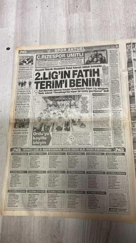 PAS SPOR GAZETESİ - 19 TEMMUZ 2002 - TERİM'İN YILDIZ - FENER ŞAMPİYON - PRENS'E SEVGİLER - NİYAZİ BEŞİKTAŞ'TA - KAPTAN OGÜN'E BÜYÜK SEVİSİ - BİZİ İZLEMEYE DEVAM EDİN - KAMPA SÜRPRİZ MİSAFİRLER - MÜTHİŞ TEMPO - ANTRENMANLAR - ŞANSSIZ TUNCAY'A TERAPİ UYGULAMASI - KANARYA'NIN RAKİBİ YOK - ACIMASIZ LORANT - YAKIN TAKİPTEYİZ - ALI AKDENİZ FARK - SEMİH: HAYALLERİM GERÇEK OLACAK - DÜNYA FENERBAHÇELİLER GÜNÜ - VOLKAN ELİM AYAĞIM TİTREDİ - SİMAO: SAKATLIK ÇABUK GEÇER - BİLETLER TÜKENİYOR - ABDULLAH'IN İŞİ ÇOK ZOR - SİLİNDİRBAHÇE - REVİVO PARMAK ISIRTTI - F.BAHÇE'NİN İNCECİS Yusuf - HERKES ONA HAYRAN - EKSİK KADRO - GURBETÇİLERİN FENER AŞKI BİTMİYOR - ÜMİT ÖZAT TEHLİKE SİNYALLERİ VERİYOR - CİHAN - MURAT - MÜSLİM CAN - FELIPE - PINTO - FATİH - KEMAL DİNÇER - İLHAN MANSIZ - HAKAN - KALKAVAN - NİYAZİ - HAKAN ŞÜKÜR - ORTEGA - WASHINGTON - MONDRAGON - ÖS - OKAN - SİNAN ENGİN - CEM DALMAZ - TUNCAY - YILDIRIM - LORANT - JOHNSON - ALİ AKDENİZ - SEMİH - VOLKAN - ERSOY - ABDULLAH - REVİVO - YUSUF