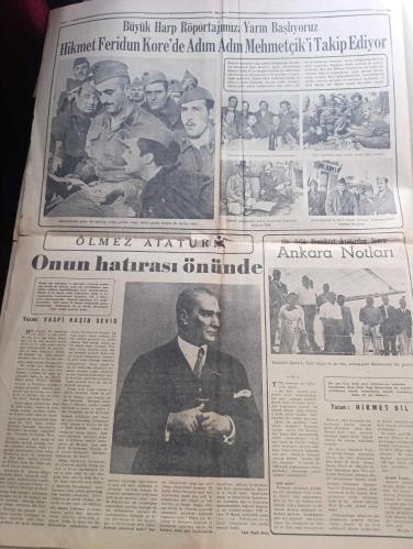 Hürriyet Gazetesi - Turkish Newspaper - 10 Kasım 1950 - Atatürk'ün portresi - Büyük Yasımızın 12. Yıldönümü - Atatürk'ü anarken yazan Sedat Simavi Başmakale -  Yas gününde Celal Bayar'ın basına mesajı devlet reisi büyük atamızın eşsiz meziyetlerini övdü - bugün Ebedi Şef Atatürk'ü bütün yurt saygıyla anacak - Sarıyer ortaokulunda Eyüp ortaokulunda teknik okulunda Marmara lokalinde halkevlerinde üniversitede ayrıca milli Türk Talebe Birliği tarafından Atlas sinemasında da toplantılar yapılacaktır - gece bazı sinemalar Atatürk'ün hayatına ait filmler gösterilecektir - Adnan Menderes hükümeti'nin ele aldı işlerden birisi de Atatürk için Ankara'da yapılmakta olan Anıtkabir inşaatının hızlandırılması olmuştur Fotoğraf - Amerika'ya yerleşmiş bir vatandaşımız Anıtkabir'e dikilmek üzere bir bayrak direği göndermiştir Fotoğrafı - ölmez Atatürk onun hatırası önünde yazan Vasfi Raşid Sevig - eski İstanbul Valisi Muhittin Üstündağ anlatıyor Atatürk'ün son günleri yazan Mehmet Reşit - 10 Kasım 1938