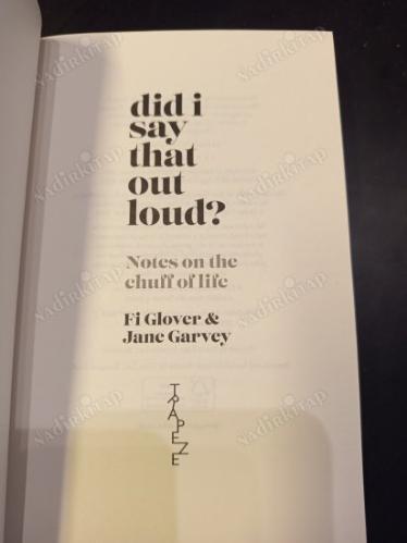 Did I Say That Out Loud? - Notes on the Chuff of Life