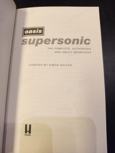 Supersonic - The Complete, Authorized, and Uncut Interviews