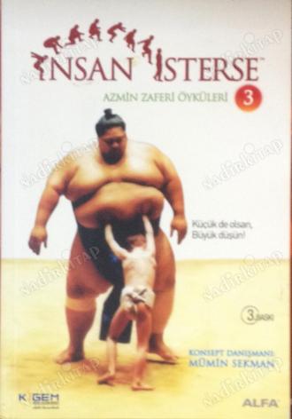 İnsan İsterse Azmin Zaferi Öyküleri 1-2-3