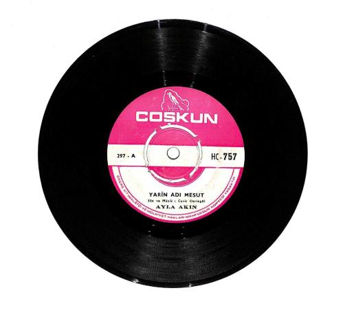 Ayla Akın - Yarin Adı Mesut - Gelmesi Senden Sevmesi Benden 45'lik Plak (10/8.5)