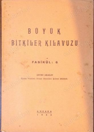 Büyük Bitkiler Kılavuzu Fasikül;6 ve 7