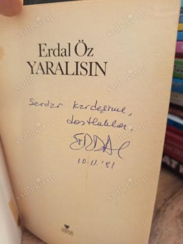 Yaralısın (İthaflı İmzalı)