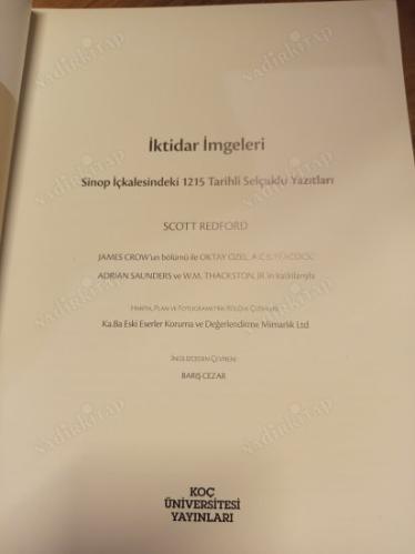 İktidar İmgeleri - Sinop İçkalesindeki 1215 Tarihli Selçuklu Yazıtları
