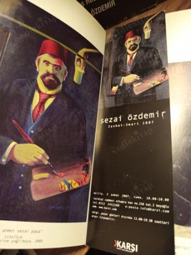 Sezai Özdemir 2 Şubat - 3 Mart 2007 (Sergi Kataloğu) [Davetiye Ekli]