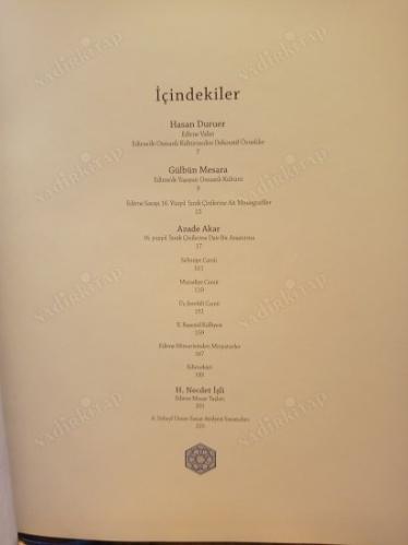 Edirne'de Osmanlı Kültüründen Dekoratif Örnekler ve Edirne Sarayı İznik Çinileri (Ciltli)