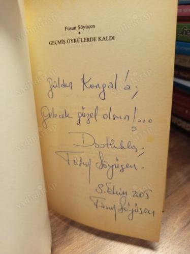 Geçmiş Öykülerde Kaldı (İthaflı İmzalı)