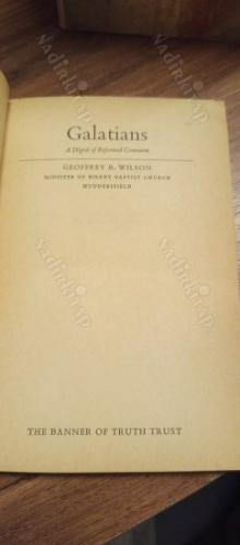 Galatians - A Digest of Reformed Comment