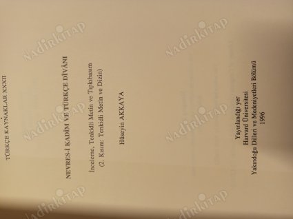 Nevres-i Kadim and his Turkish Divan - Textual Analysis, Critical Edition and Facsimile / Part 2 (Sources of Oriental Languages and Literatures 35)