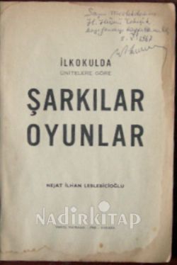 İlkokulda Ünitelere Göre ŞARKILAR OYUNLAR 