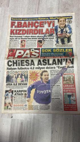 PAS SPOR GAZETESİ - 08 AĞUSTOS 2002 - SOCIEDAD ZAM YAPINCA KANARYA, NİHAT'TAN VAZGEÇTİ  - F.BAHÇE'Yİ KIZDIRDILAR  - REAL SOCIEDAD 7 MİLYON DOLARA ÇIKINCA AZİZ YILDIRIM İSYAN ETTİ VE OKANLAR'DAN BİRİNİN BİTİRİLMESİNİ İSTEDİ  - SARAN ELİ BOŞ DÖNDÜ  - OKAN, YA OKAN!  - CHIESA ASLAN'IN  - ARIA İLE DEVAM  - DÖRT BÜYÜKLER YENİ SEZONDA FORMALARINDA YİNE ARIA REKLAMINI TAŞIYACAKLAR  - KARPİN ATAĞI  - LORANT ÇAMURA BATTI  - M.YILMAZ'IN ZAFER DUASI  - NOUMA'NIN İLACI AHMET!  - NİHAT  - AZİZ YILDIRIM  - OKAN BURUK  - REYES  - OKAN KOÇ  - SİNAN ENGİN  - ARIEL ORTEGA  - SERDAR BİLGİLİ  - ÖZHAN CANAYDIN  - ÖZKAN SÜMER  - VALERİ KARPİN  - LUCESCU  - ENRİCO CHIESA  - TERİM  - FATİH TERİM  - M.YILMAZ  - PASCAL  - AHMET DURSUN  - SERGEN  - ALİ CANSUN  - BERKANT  - CAPONE  - MÜSLİM CAN  - VİCTORİA  - DURO  - FARUK  - ERHAN  - İLHAN  - KENNEDY  - DENİZ  - ŞENOL  - MURAT DUMAN  - DOĞAN  - TATAP  - MAHMUDİ  - MEHMET  - ALİ OSMAN RENKLİBAY  - MİHAT YUVUE  - JOHNSON  - LEVENT  - HASAN ÖZER  - HALİT