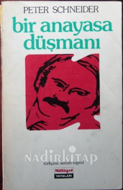 Bir Anayasa Düşmanı