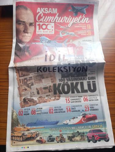 Akşam Cumhuriyet 100. Yıl Gazetesi - Turkish Newspaper - 29 Ekim 2023 - 29 Ekim Cumhuriyet Bayramı kutlu olsun - Akşam gazetesinin 29 Ekim 1938'de yayınladığı 15. Yıl özel eki - havacılıkta gururlandıran tablo - Demir ağlarla ördük ana yurdu - mecliste tarihi anlar - Atatürk'ün fotoğrafı - Cumhuriyetin 100. Yılına özel kutlama - mecliste tarihi anlar fotoğraflar - 24 ekim'den 29 Ekim'e 5 kritik gün Fotoğrafı - Cumhuriyet henüz 1 günlükken çıkan İkdam hakimiyet-i milliye ve Anadolu'da Yenigün gibi gazeteler büyük günü tarihe kaydetti - işte yüz akı ürünler - Türkiye'nin öncü kadınları Sabiha Gökçen Afife Jale Mualla Eyüboğlu Fotoğrafı - Yaşasın Cumhuriyet sesleri - 100. Yılda 200 bin varil hedefi - haftada 3 seferden yıllık 2 milyon uçuşa - cumhuriyetin mirası Elazığ garı halen hizmette Fotoğrafı - cumhuriyetin asırlık çınarları fotoğraf - Devrim Zafer Anadol nihayet TOGG - cep herkülü Naim Süleymanoğlu - Türk sporunun ilk teşkilatı - filenin sultanları 100 akımız - 29 Ekim 1923