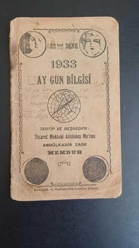 1933 Ay Gün Bilgisi Resimli Aylık Muhtıralı Cep Almanağı - Mektepliler Pazarı, Abdülkadirzade Memduh (Osmanlıca El Yazısı Notlu, 1932)