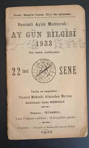 1933 Ay Gün Bilgisi Resimli Aylık Muhtıralı Cep Almanağı - Mektepliler Pazarı, Abdülkadirzade Memduh (Osmanlıca El Yazısı Notlu, 1932)