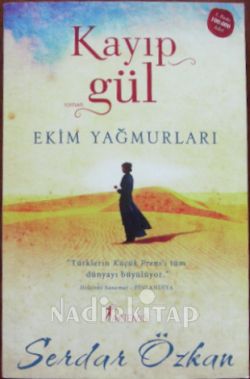 KAYIP GÜL EKİM YAĞMURLARI