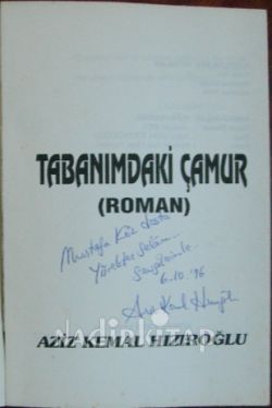 TABANIMDAKİ ÇAMUR 