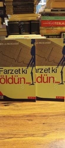 Farzet Ki Öldün...