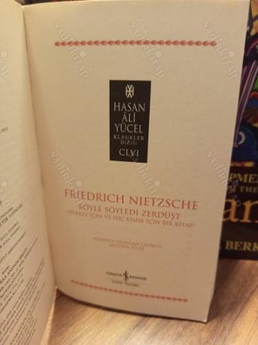 Böyle Söyledi Zerdüşt - Herkes İçin ve Hiç Kimse İçin Bir Kitap (Hasan Ali Yücel Klasikler Dizisi)
