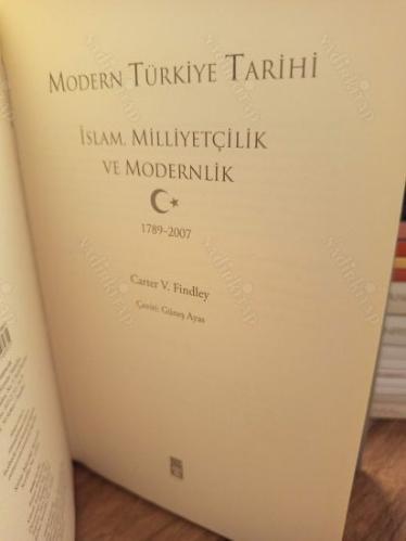 Modern Türkiye Tarihi - İslam, Milliyetçilik ve Modernlik 1789 - 2007 (Ciltli, Şömizli)