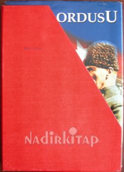 2000'Lİ YILLARA GİRERKEN TÜRK ORDUSU
