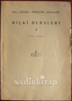KIZ TEKNİK ÖĞRETİM OKULLARI İÇİN BİÇKİ DERSLERİ - 2 CİLT