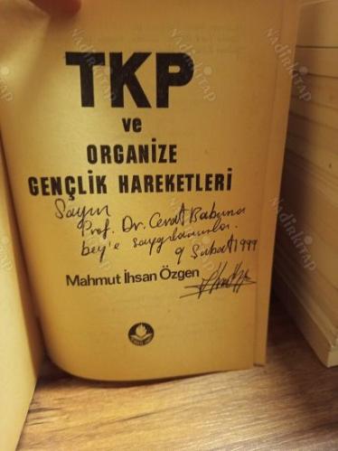 TKP ve Organize Gençlik Hareketleri (İthaflı İmzalı)